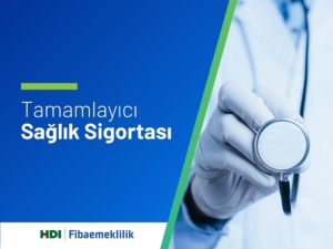 Tamamlayıcı Sağlık Sigortası Nedir? Neleri Kapsar?